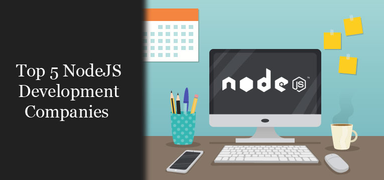 Top NodeJS Development Companies